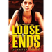 Loose Ends