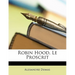 Robin Hood, Le Proscrit