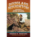 Douglass Houghton: Michigan's Pioneer Geologist, Doctor, and Teacher