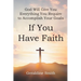 God Will Give You Everything You Require to Accomplish Your Goals: If You Have Faith