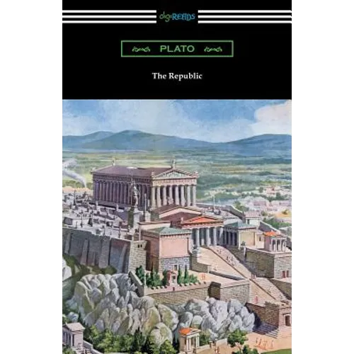 The Republic (Translated by Benjamin Jowett with an Introduction by Alexander Kerr)