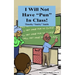 I Will Not Have Pun in Class 2nd Edition