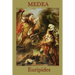 Medea: A Classic Greek Tragedy of Betrayal, Exile, and Revenge