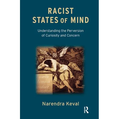 Racist States of Mind: Understanding the Perversion of Curiosity and Concern
