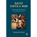 Racist States of Mind: Understanding the Perversion of Curiosity and Concern