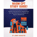 NASM CPT Study Guide! Certified Personal Trainer Exam Prep Practice Questions for the National Academy of Sports Medicine