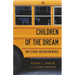 Children of the Dream: Why School Integration Works