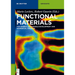 Functional Materials: For Energy, Sustainable Development and Biomedical Sciences