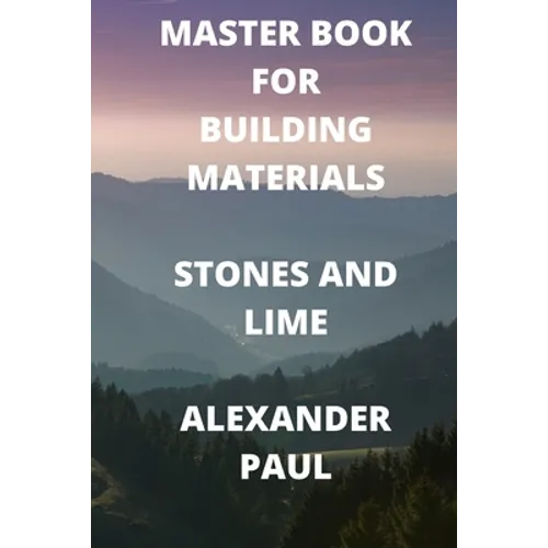 Master Book for Building Materials Stones and Lime