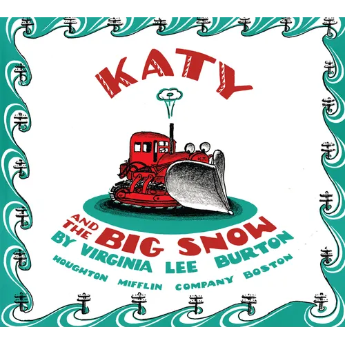Katy and the Big Snow: A Winter and Holiday Book for Kids