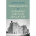 Thomas Shields and the Renewal of Catholic Education