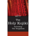 The Holy Kojiki -- Including, the Yengishiki