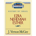 Thru the Bible Vol. 15: History of Israel (Ezra/Nehemiah/Esther): 15