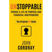 Unstoppable: Pursue a Life of Purpose and Financial Independence