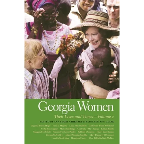 Georgia Women: Their Lives and Times, Volume 2