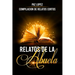Relatos De La Abuela: Compilación de Relatos Cortos