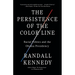 The Persistence of the Color Line: Racial Politics and the Obama Presidency