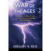 War of the Ages: A Complete Scriptural Guide to Confronting and Defeating Satan's Kingdom
