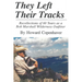 They Left Their Tracks: Recollections of 60 Years as a Bob Marshall Wilderness Outfitter