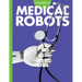 Medical Robots