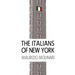The Italians of New York