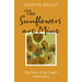 The Sunflowers Are Mine: The Story of Van Gogh's Masterpiece