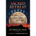 Sacred Retreat: Using Natural Cycles to Recharge Your Life