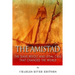 The Amistad: The Slave Revolt and Legal Case that Changed the World