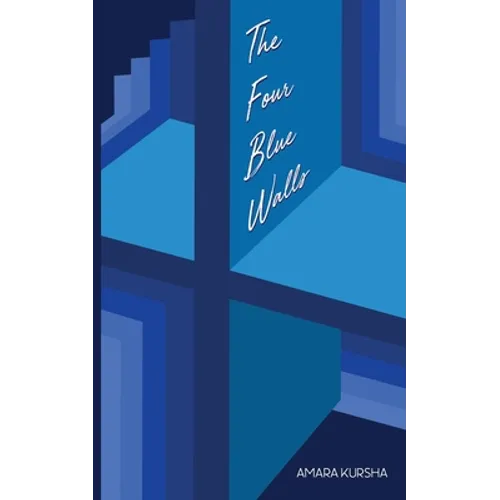 The Four Blue Walls
