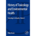 History of Toxicology and Environmental Health: Toxicology in Antiquity Volume I