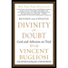 Divinity of Doubt: God and Atheism on Trial