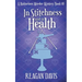 In Stitchness and in Health: A Knitorious Murder Mystery Book 10