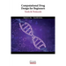 Computational Drug Design for Beginners: Tools & Protocols