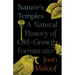 Nature's Temples: A Natural History of Old-Growth Forests Revised and Expanded