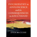Psychopathy in Adolescence and Its Consequences in Adulthood