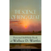The Science of Being Great: Personal Self-Help Book of Wallace D. Wattles (Complete Edition): From One of the New Thought Pioneers, Author of the Scie