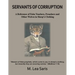 Servants Of Corruption, A Reference of False Teachers, Preachers and Other Wolves In Sheep's Clothing