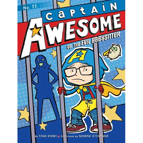 Captain Awesome vs. the Evil Babysitter