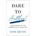 Dare to Author!: Take Charge of the Narrative of Your Life