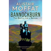 Bannockburn: The Battle for a Nation