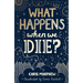 What Happens When We Die?