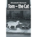 Tom - the Cat: The Life and Work of Tom Cat in Sonnets