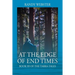 At the Edge of End Times: Book III of The Tarra Tales