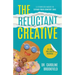The Reluctant Creative: 5 Effortless Habits to Expand Your Comfort Zone
