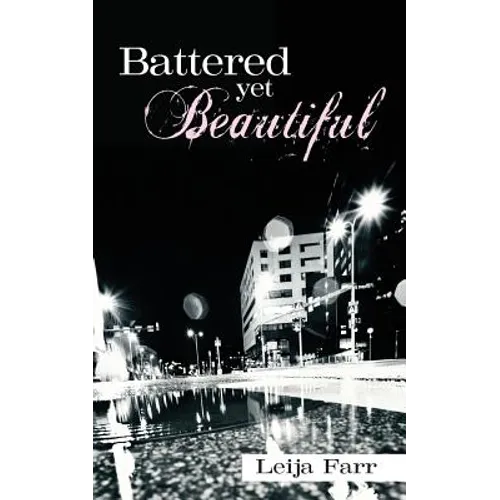 Battered yet Beautiful