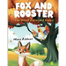 Fox and Rooster: The Great Farmyard Fiasco