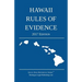 Hawaii Rules of Evidence; 2017 Edition