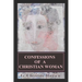 Confessions of a Christian Woman