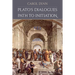 Plato's Dialogues: Path to Initiation