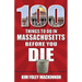 100 Things to Do in Massachusetts Before You Die